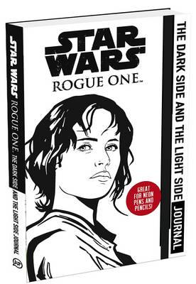 Rogue One - Dark Side and the Light Side Journal