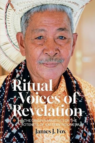 Ritual Voices of Revelation: The Origin Narratives of the Rotenese of Eastern Indonesia