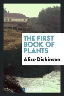 The First Book of Plants