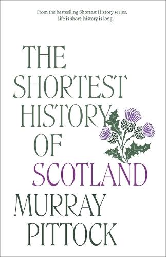 The Shortest History of Scotland
