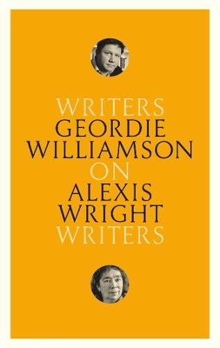 On Alexis Wright: Writers on Writers