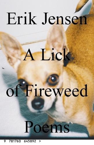 A lick of fireweed: Poems