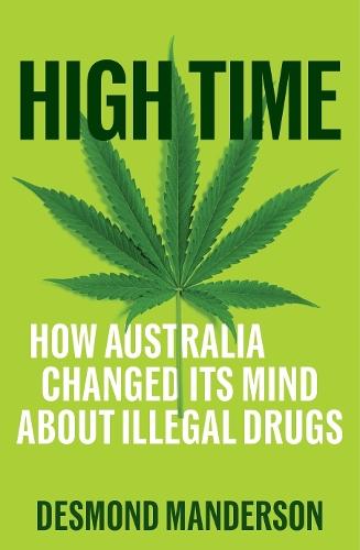 High Time: How Australia Changed Its Mind About Illegal Drug Use