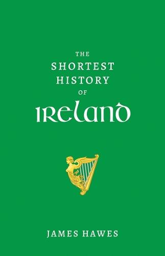 The Shortest History of Ireland