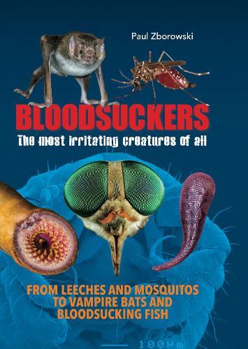 Bloodsuckers: The most irritating creatures of all