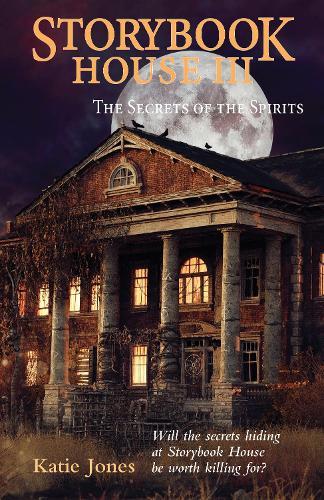 Storybook House 3: The Secrets of the Spirits
