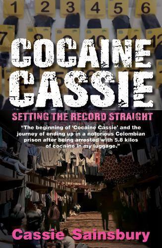 Cocaine Cassie: Setting the record straight