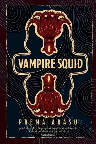 Vampire Squid: Poems from the deep sea