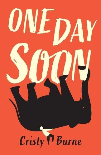 One Day Soon: A moving verse novel about Motor Neurone Disease