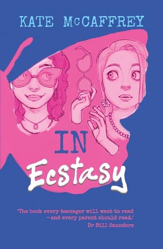 In Ecstasy: A YA novel about choices and consequences