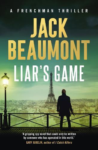 Liar's Game: A Frenchman Thriller