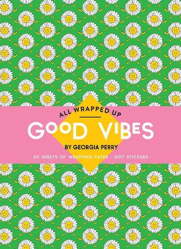 All Wrapped Up: Good Vibes by Georgia Perry: A Wrapping Paper Book