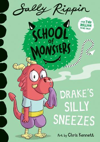 Drake's Silly Sneezes: School of Monsters