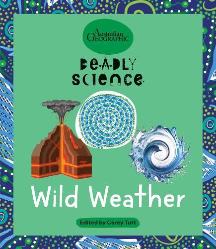 Wild Weather: Deadly Science