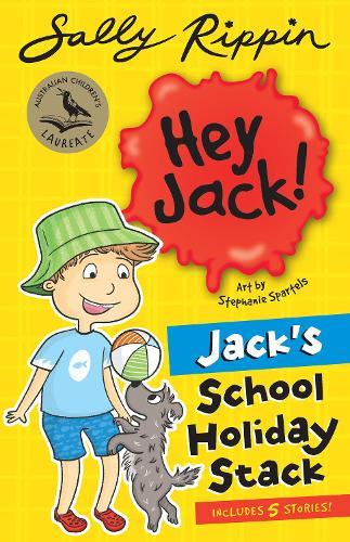 Jack's School Holiday Stack: Contains 5 Hey Jack Stories!