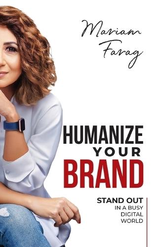 Humanize Your Brand: Stand Out in a Busy Digital World