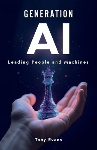 Generation AI: Leading People and Machines