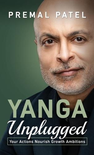 YANGA Unplugged: Your Actions Nourish Growth Ambitions