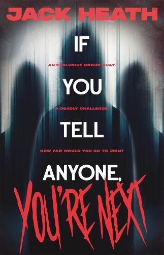 If You Tell Anyone, You're Next (Book #1)