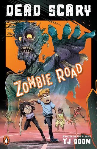 Zombie Road: (This book is Dead Scary)