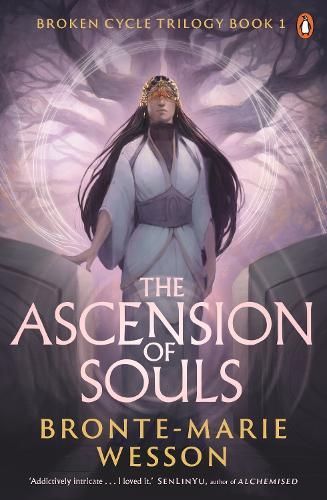 The Ascension of Souls: Broken Cycle Book 1