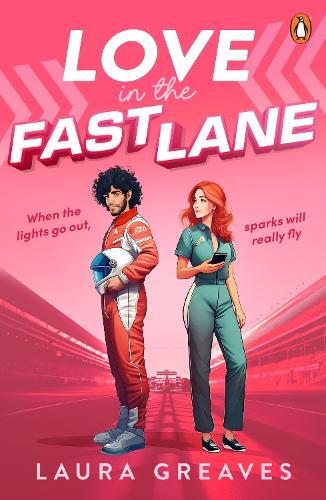 Love in the Fast Lane: A grumpy sunshine Formula 1 romance