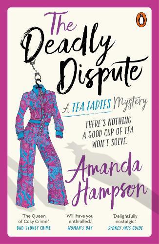 The Deadly Dispute: A Tea Ladies Mystery