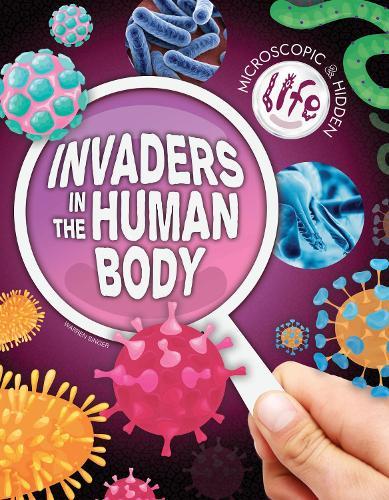 Invaders in the Human Body
