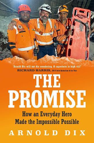 The Promise: How an everyday hero made the impossible possible
