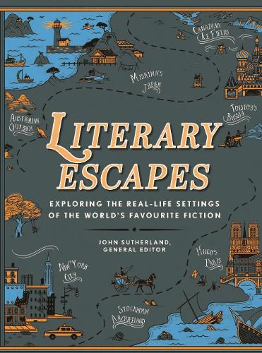 Literary Escapes: Exploring the Real-Life Settings of the World's Favourite Fiction