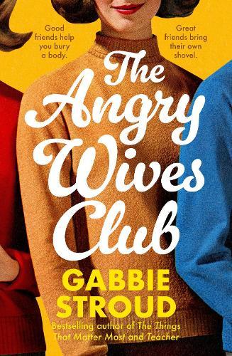 The Angry Wives Club