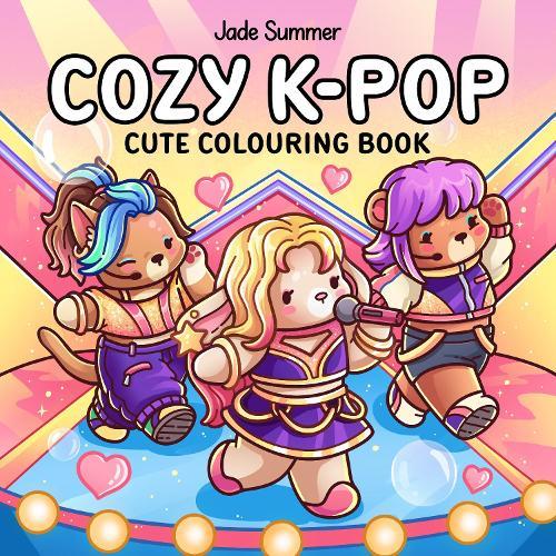 Cozy K-Pop: Cute Colouring Book
