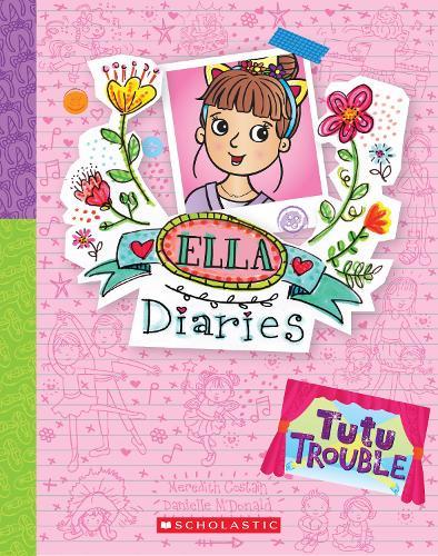 Tutu Trouble (Ella Diaries #32)