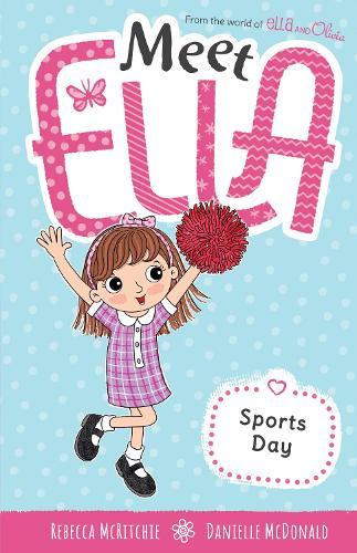 Sports Day (Meet Ella #15)