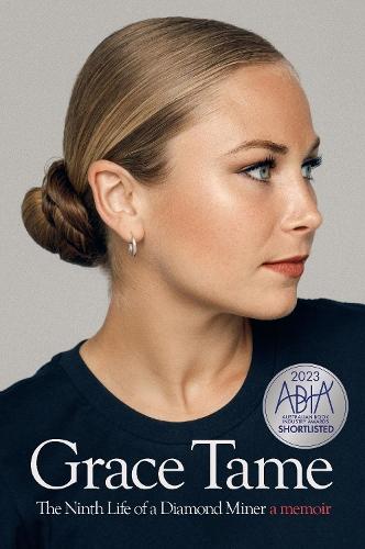 The Ninth Life of a Diamond Miner: A memoir