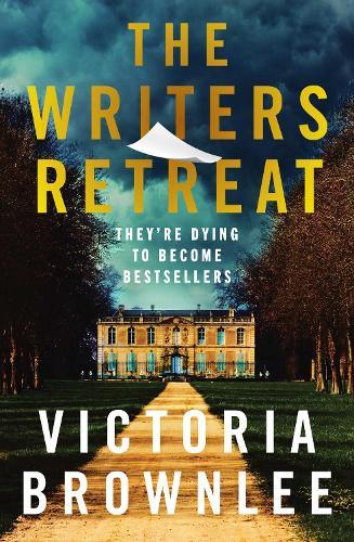 The Writers Retreat: They're Dying to Become Bestsellers