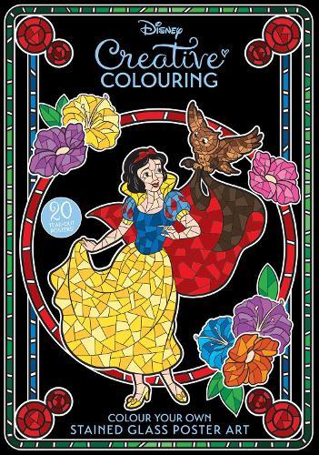 Disney Creative Colouring: Stained Glass Adult Poster Book (Starring Snow White)