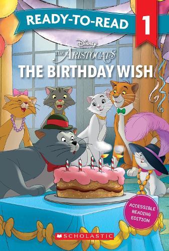 Aristocats: The Birthday Wish - Ready-to-Read Level 1 (Disney)