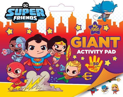 My First Super Friends: Giant Activity Pad (Warner Bros.)
