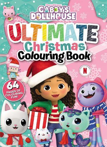 Gabby’s Dollhouse: Ultimate Christmas Colouring Book (DreamWorks)