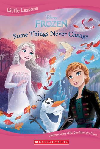 Frozen: Some Things Never Change (Disney: Little Lessons)