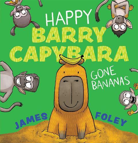 Gone Bananas (Happy Barry Capybara #2)