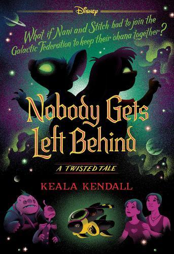 Nobody Gets Left Behind (Disney: A Twisted Tale #23)