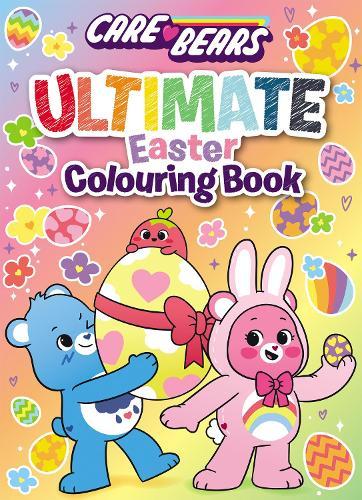 Care Bears: Easter Ultimate Colouring Book