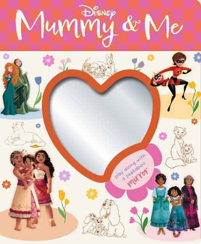 Mummy and Me Mirror Book (Disney)