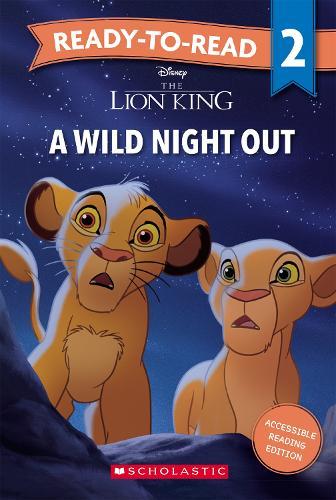 Lion King: A Wild Night Out - Ready-to-Read Level 2 (Disney)