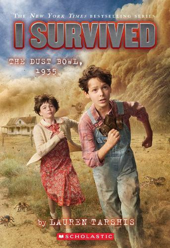 I Survived The Dust Bowl, 1935 (I Survived #25)