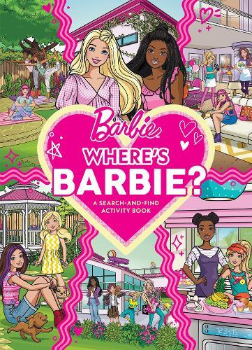 Where's Barbie?: A Search-and-Find Activity Book (Mattel)