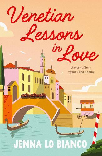 Venetian Lessons in Love: The enemies-to-lovers summer read