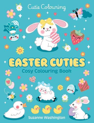 Easter Cuties (Cutie Colouring #4)
